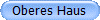 Oberes Haus